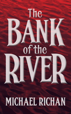 The Bank of the River